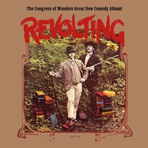 The Congress of Wonders "Revolting"